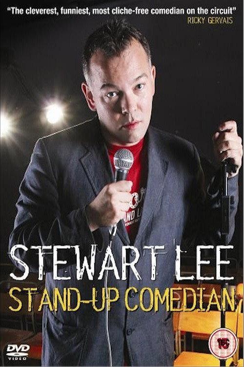 Stewart Lee: Stand-Up Comedian 2005 official movie poster