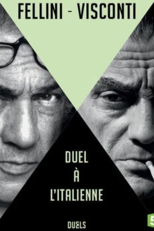 Fellini vs Visconti: an Italian duel 2014 official movie poster
