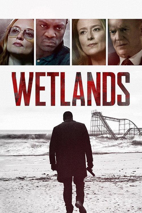 Wetlands 2017 official movie poster