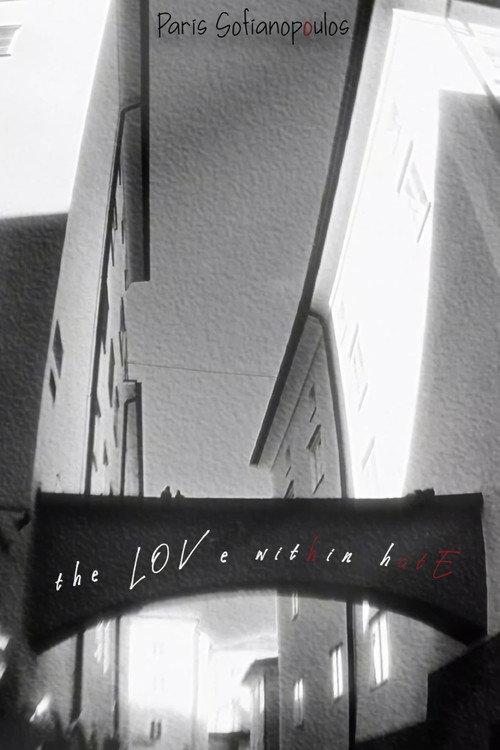 the LOVe within hatE  official movie poster