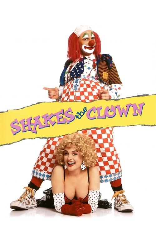 Shakes the Clown 1991 official movie poster