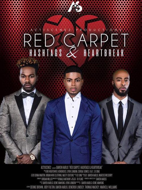 Red Carpet, Hashtags, Heartbreak! 2017 official movie poster