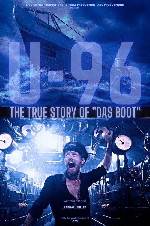 U-96, The True Story of 'Das Boot' 2023 official movie poster
