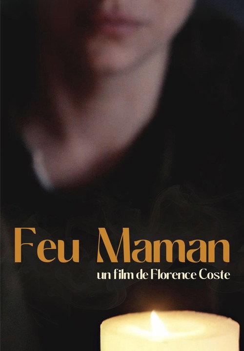 Feu Maman 2024 official movie poster