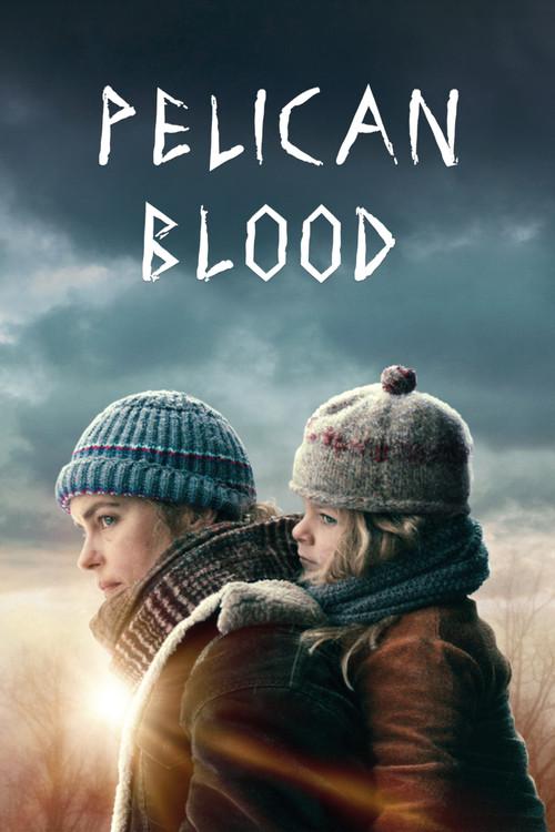 Pelican Blood 2020 official movie poster