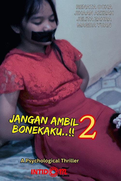 Jangan Ambil Bonekaku..!! 2 2025 official movie poster