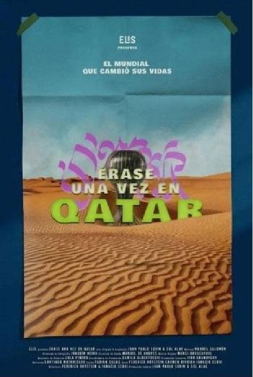 Once Upon a Time in Qatar 2022 official movie poster