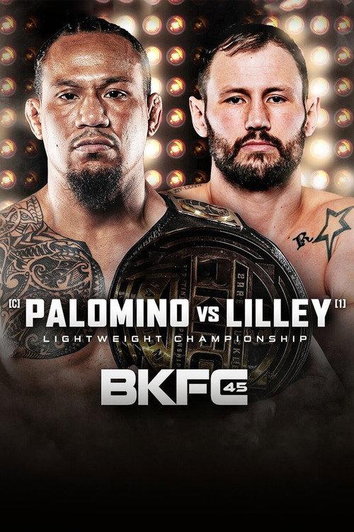 BKFC 45: Palomino vs. Lilley 2023 official movie poster