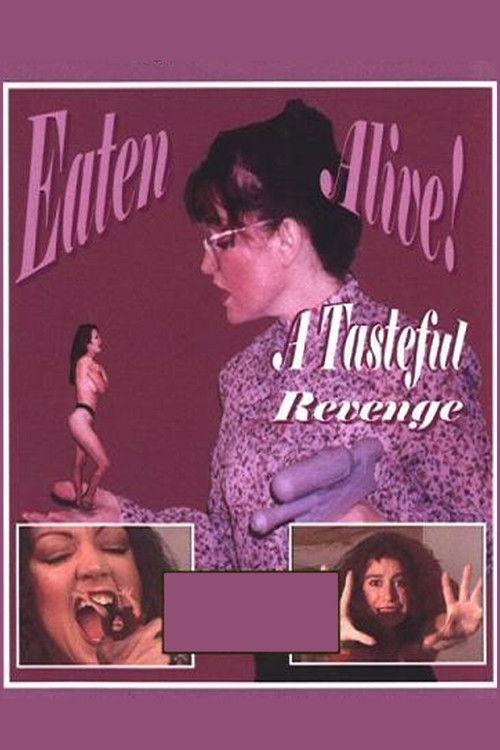 Eaten Alive: A Tasteful Revenge 1999 official movie poster