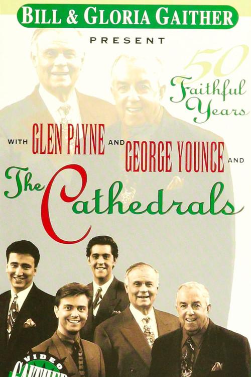 The Cathedrals: 50 Faithful Years 1994 official movie poster