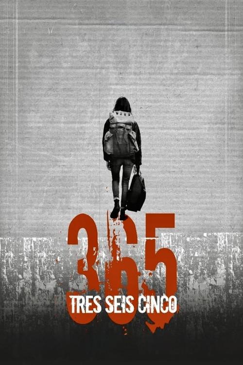 Three Six Five 2019 official movie poster
