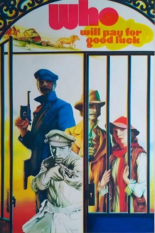 Who Will Pay For Luck? 1980 official movie poster