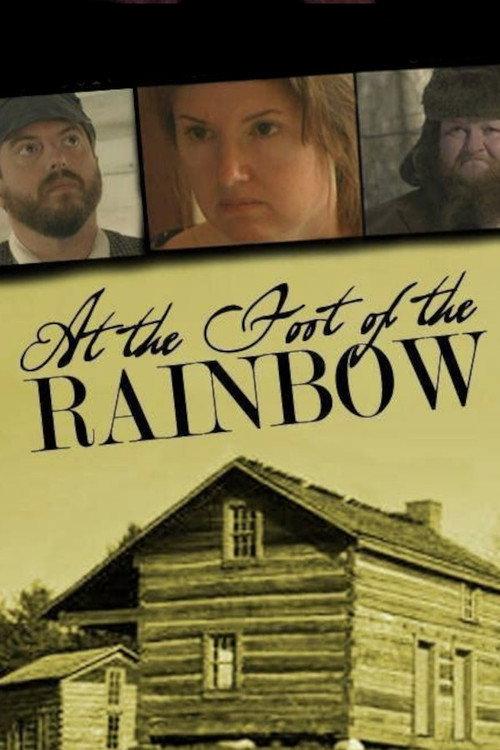 At the Foot of the Rainbow 2014 official movie poster