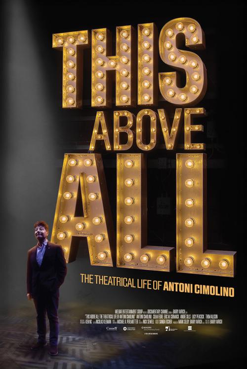 This Above All: The Theatrical Life of Antoni Cimolino 2026 official movie poster