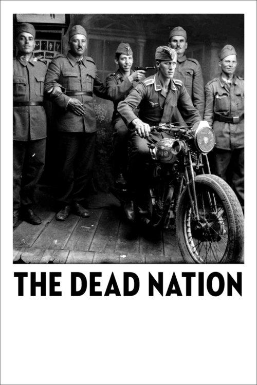 The Dead Nation 2017 official movie poster