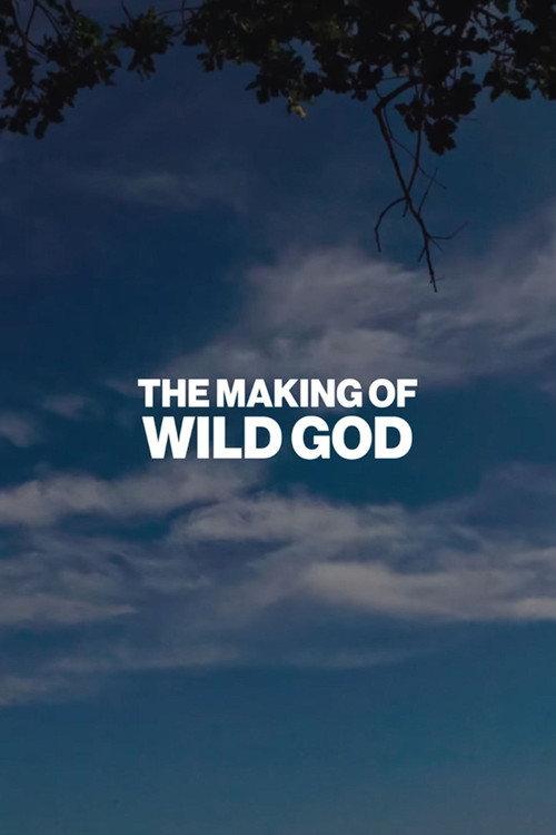The Making of Wild God 2024 official movie poster