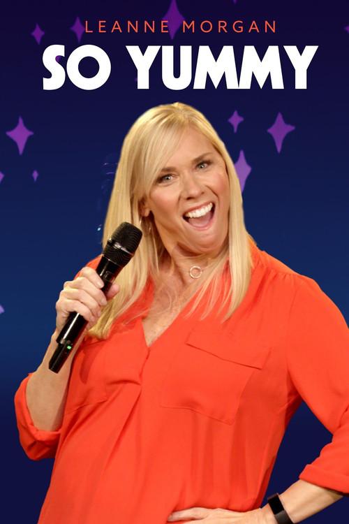 Leanne Morgan: So Yummy 2018 official movie poster