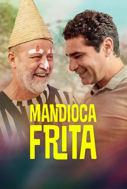 Mandioca Frita 2026 official movie poster