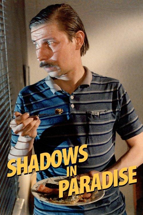 Shadows in Paradise 1986 official movie poster