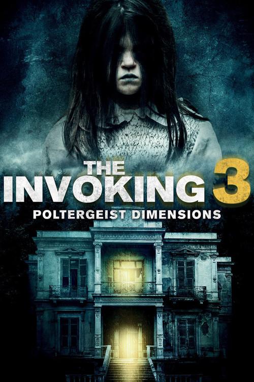 The Invoking: Paranormal Dimensions 2016 official movie poster