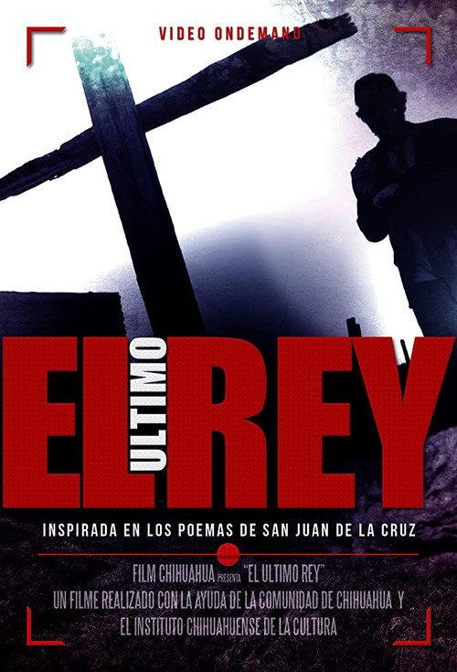 El Ultimo Rey 2007 official movie poster