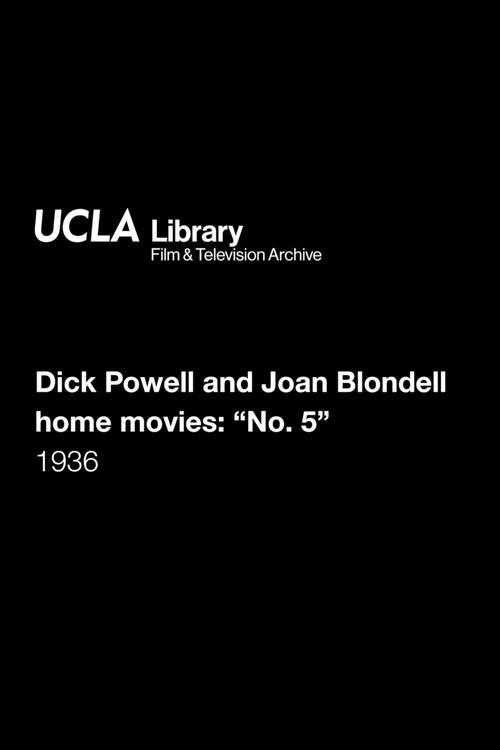 Dick Powell and Joan Blondell home movies: "No. 5" 1936 official movie poster