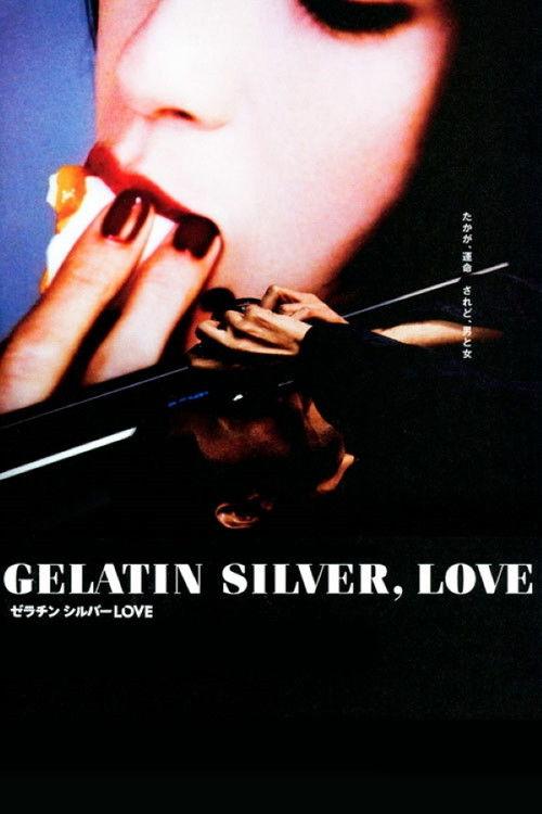 Gelatin Silver, Love 2009 official movie poster