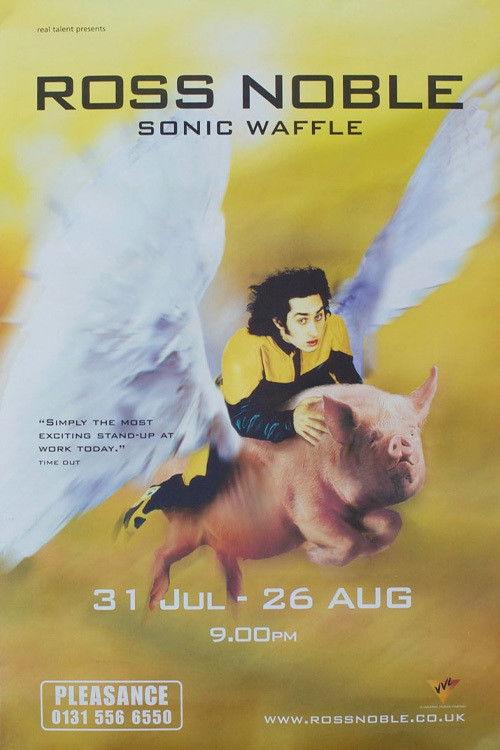 Ross Noble: Sonic Waffle 2005 official movie poster