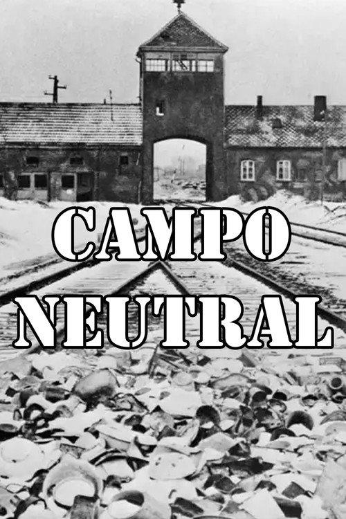 Neutral Camp 2002 official movie poster