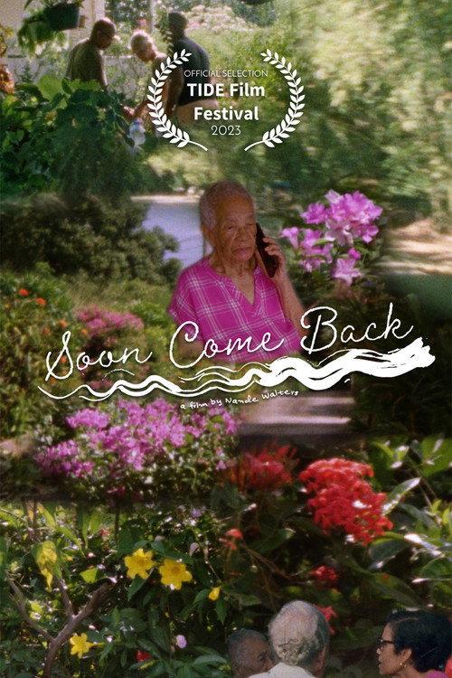 Soon Come Back 2023 official movie poster