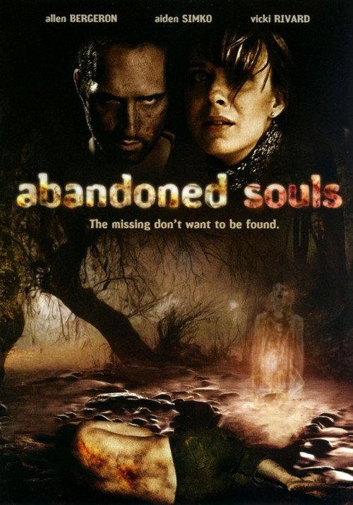Abandoned Souls 2010 official movie poster