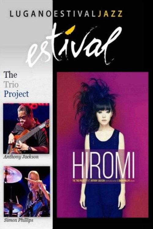 Hiromi the Trio Project - Estival Jazz Lugano 2011 official movie poster