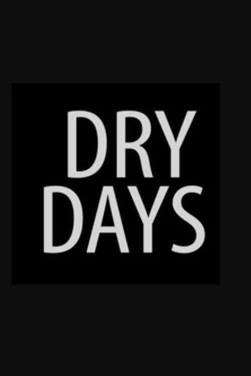 Dry Days 2015 official movie poster