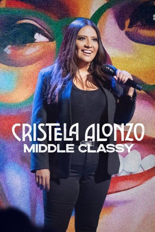 Cristela Alonzo: Middle Classy 2022 official movie poster
