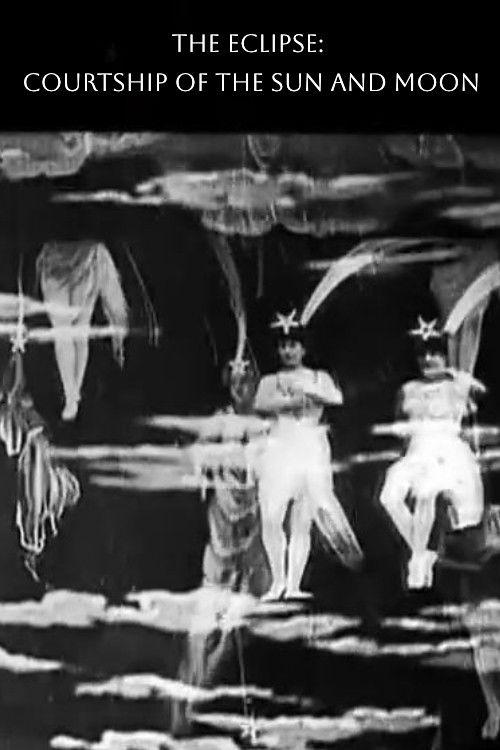 The Eclipse: Courtship of the Sun and Moon 1907 official movie poster