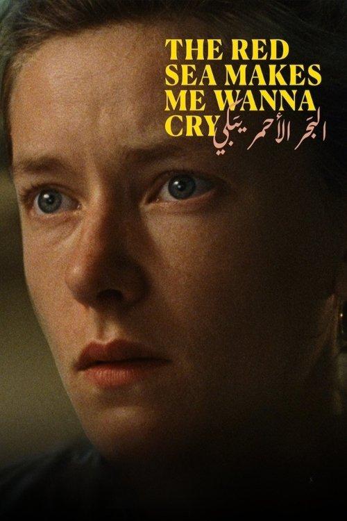 The Red Sea Makes Me Wanna Cry 2023 official movie poster