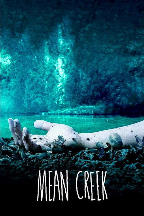 Mean Creek 2004 official movie poster