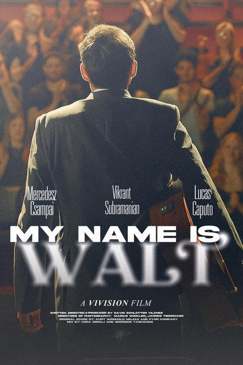 My Name is Walt 2025 official movie poster