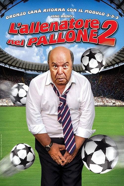 L'allenatore nel pallone 2 2008 official movie poster