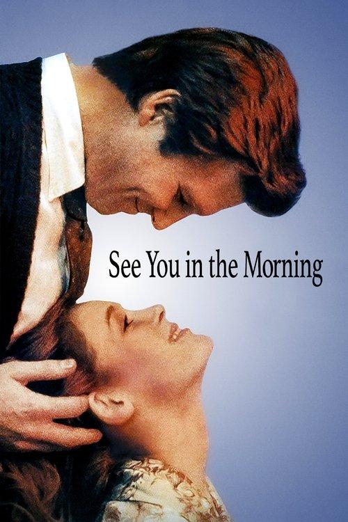 See You in the Morning 1989 official movie poster