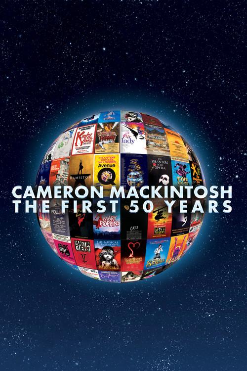 Cameron Mackintosh - The First 50 Years 2021 official movie poster