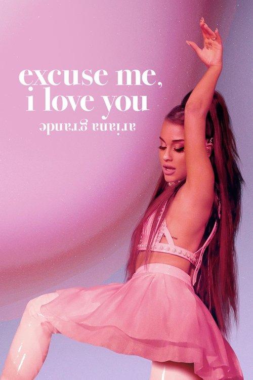 ariana grande: excuse me, i love you 2020 official movie poster