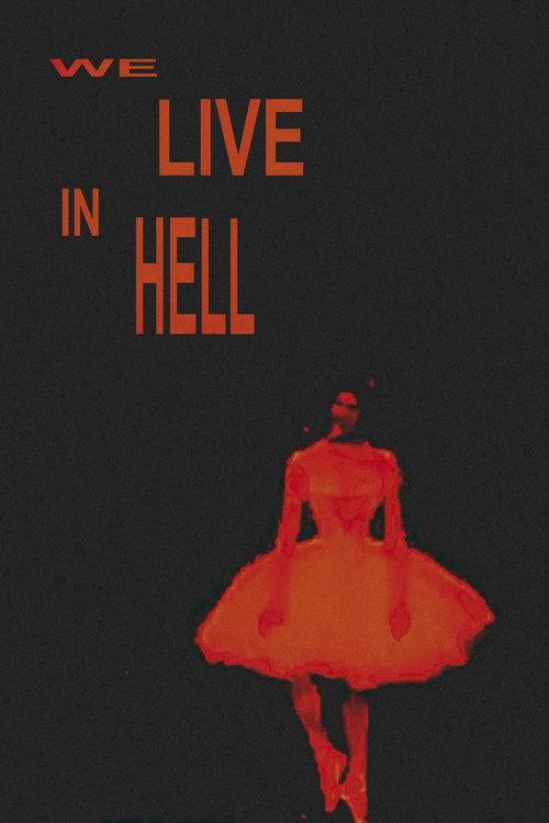 We Live in Hell 2025 official movie poster