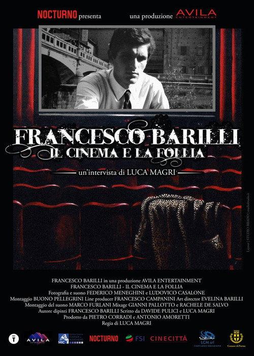 Francesco Barilli - Il cinema e la follia 2026 official movie poster