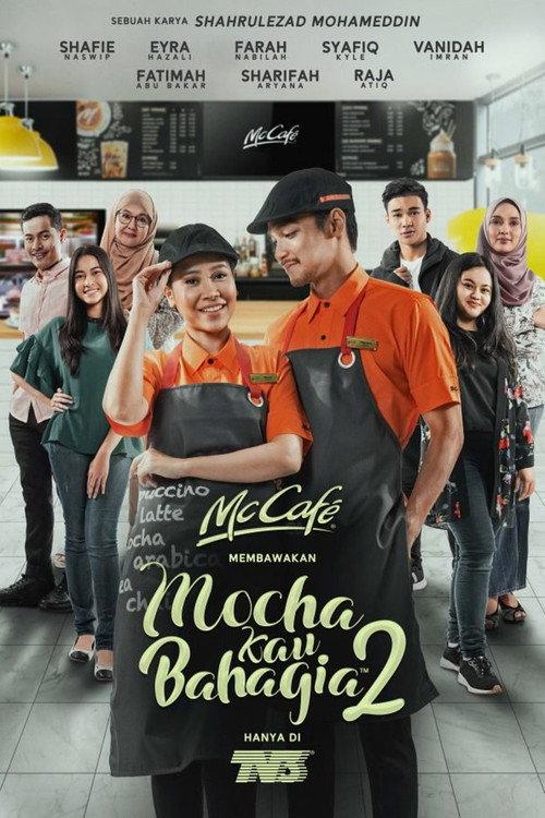 Mocha Kau Bahagia 2 2018 official movie poster