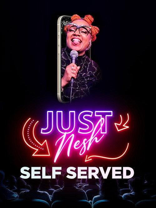 Just Nesh: Self Served official movie poster