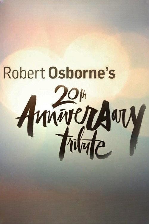 Robert Osborne's 20th Anniversary Tribute 2015 official movie poster
