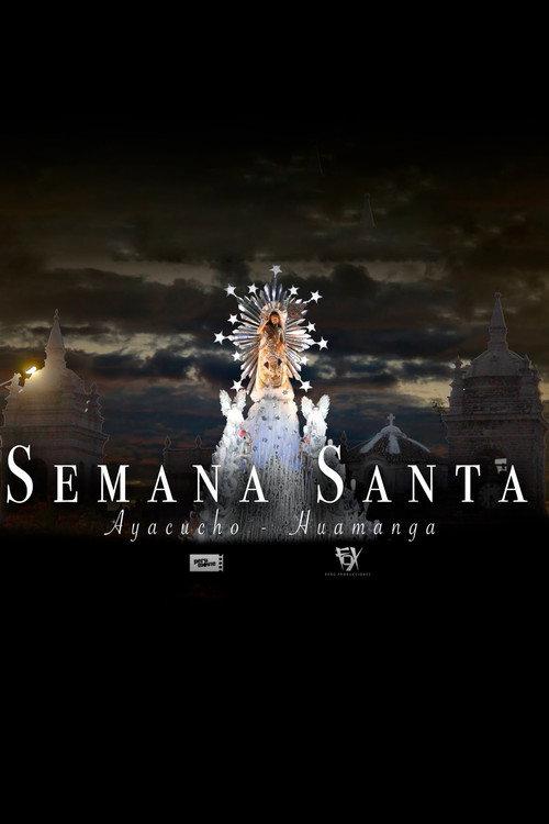 Semana Santa de Ayacucho 2005 official movie poster