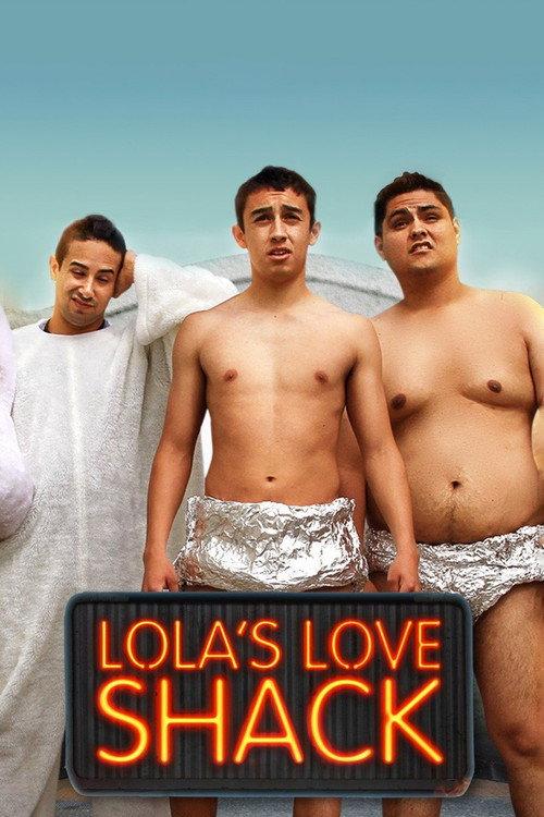 Lola's Love Shack 2013 official movie poster