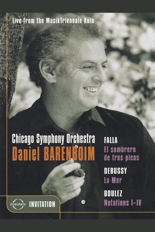 Daniel Barenboim: Falla / Debussy / Boulez (Live from the MusikTriennale Koln) 2006 official movie poster